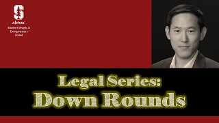 Legal Series: Down Rounds in Venture Capital
