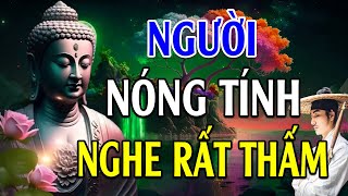 Người Có Tính Tình Nóng Giận Hay Cáu Gắt Khó Chịu Nên Nghe Bài Này l Rất Hay Và Thấm