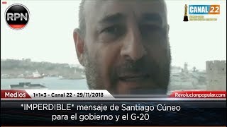 *IMPERDIBLE* mensaje de Santiago Cúneo para el gobierno y el G-20