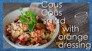 【Cous Cous salad with orange dressing / オレンジドレッシングのクスクスサラダ】