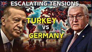 Turkey vs. Germany: Escalating Tensions in the Heart of Europe in 2025