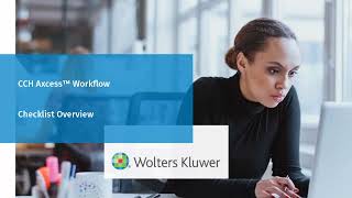 CCH Axcess⢠Workflow: Checklist Overview