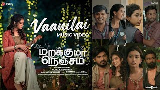 Vaanilai Music Video | Marakkuma Nenjam | Rakshan, Malina | Hitha | Sachin | Thamarai | Yoagandran