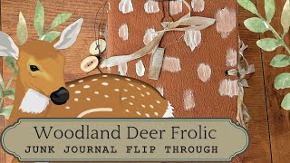 Woodland Deer Frolic - Junk Journal Flip Through (sold Thanks)