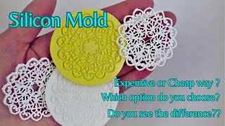 Silicon Moulds ! Cheap or Expensive? Which one do you choose?