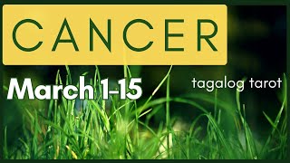 Wow! This is great! ♋️CANCER MARCH 1-15, 2025 Tagalog Reading