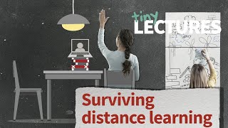 Surviving Distance Learning