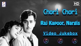 Raj Kapoor & Nargis l Chori Chori - 1956 l  Evergreen Hindi Songs l  Video Jukebox HD