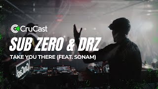 Sub Zero \u0026 DRZ - Take You There (Feat. Sonam)