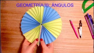 GEOMETRÍA (II): ÁNGULOS