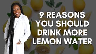 9 Reasons You Should Drink More Lemon Water 🍋
