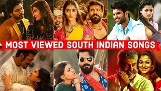 Top 25 Most Viewed South Indian Songs on Youtube All Time   Telugu, Tamil, Malayalam, Kannada Songs