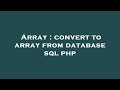 Array : convert to array from database sql php