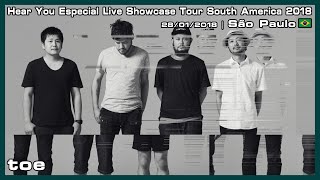 toe - Hear You Especial Live Showcase Tour South America 2018 - 28/01/2018