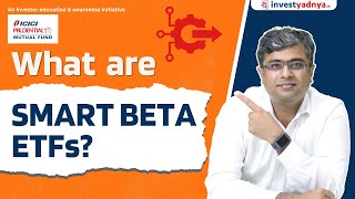 What are Smart Beta ETFs?