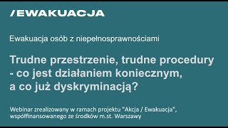 Trudne przestrzenie, trudne procedury – co jest działaniem koniecznym a co dyskryminacją?  - webinar