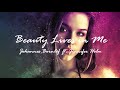 Beauty Lives In Me || Johannes Bornlöf ft. Jennifer Holm 🎵 [Lyrics / Lyric Video]