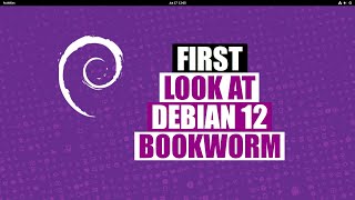 Debian 12 Bookworm Installation and First Look
