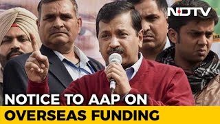 'Witch Hunt', Says AAP After Centre Asks Them To Explain Foreign Funding