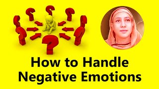 How to Handle Negative Emotions - Pravrajika Divyanandaprana