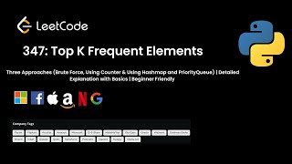 LeetCode 347: Top K Frequent Elements | Interview Prep| HashMap | Priority Q | Python | Hack Code