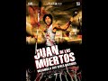 Juan de lo muertos/ pelicula cubana