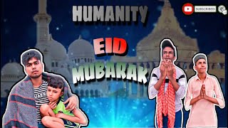 HUMANITY |EID MUBARAK |sk brothers vines | SBV |