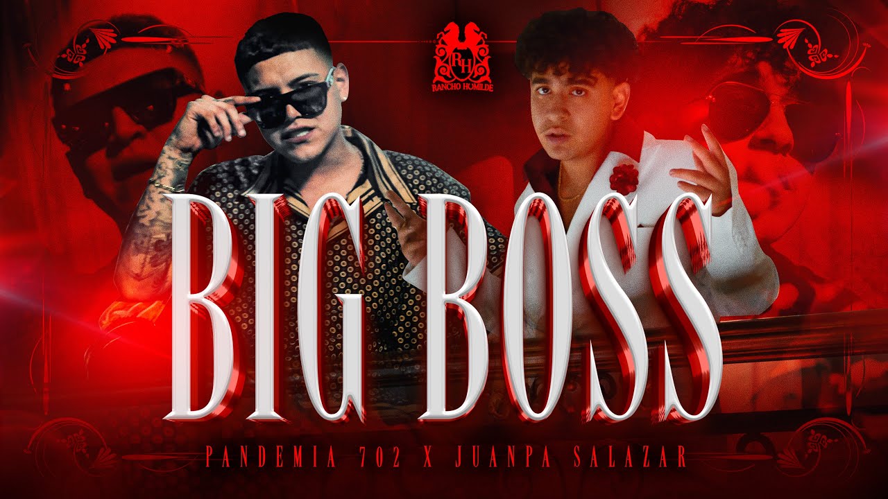Pandemia 702 X Juanpa Salazar Big Boss Official Video Youtube Music