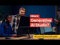 What is Generative AI Studio? | #LearnGenerativeAI with Google