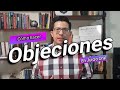 Cómo hacer Objeciones. Video 1