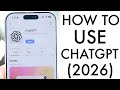 How To Use ChatGPT! (Complete Beginners Guide) (2026)