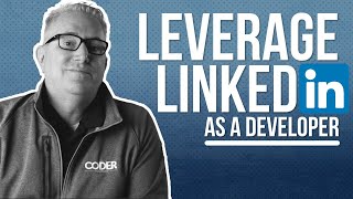 Maximizing Linkedin as a Developer