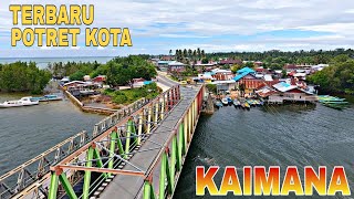 SEJUK DAN MENENANGKAN, BEGINI POTRET KOTA KAIMANA