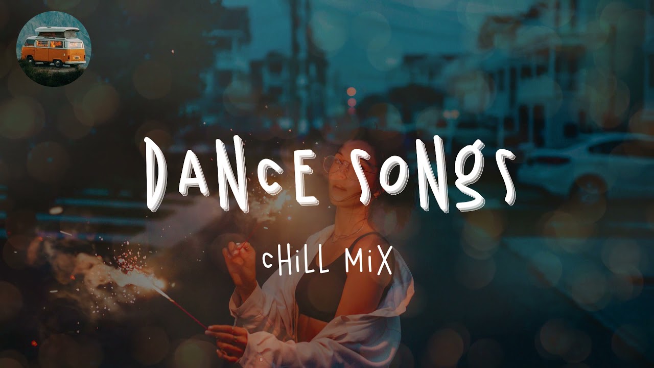Playlist Of Songs That Ll Make You Dance Best Dance Songs Playlist Playlist Of Songs That Ll Make You Dance Best Dance Songs Playlist