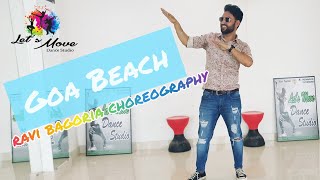 GOA BEACH - Tony Kakkar & Neha Kakkar | Ravi Bagoria Choreography