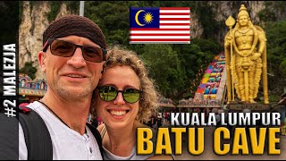 TŁUMY PRZY BATU CAVES I DALSZA EKSPLORACJA KUALA LUMPUR