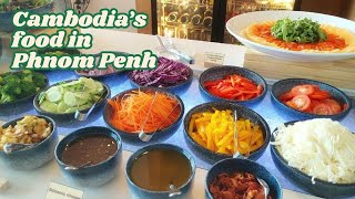 Cambodia’s food in Phnom Penh