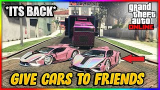 *EASY* NEW WORK AROUND GIVE TO CARS TO FRIENDS GTA 5 ONLINE UPDATE AFTER THE CHRISTMAS DLC!!!