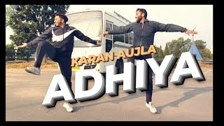 Adhiya (BHANGRA) | Karan Aujla | Yeahproof | Bhangra by NAVI \u0026 KARAM