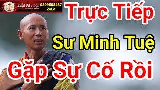 🔴 Trực Tiếp Sư Thích Minh Tuệ Có Sự Cố Khi Gặp Thích Minh Đạo Đoàn Văn Báu Chuẩn Bị? Luật Sư Vlogs