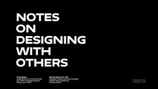 Notes on designing with others by Eduardo Staszowski