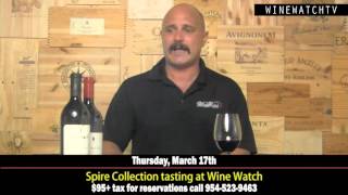 Spire Collection Tasting feat. Cardinale, Verite, Lajota at Wine Watch