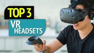TOP 3: VR headsets