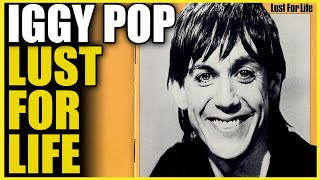 Lust For Life - Iggy Pop: Songs That Changed Music