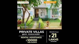 Private Villas for sale at ECR- Pondicherry .Price starts at 21 Lakhs onwards 🤑