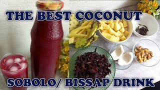 HOW TO MAKE THE BEST GHANAIAN COCONUT SOBOLO| BISSAP DRINK| ZOBO DRINK.