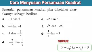 Cara Menyusun Persamaan Kuadrat Jika diketahui Akar-akar nya