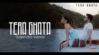 Tera Ghata - Gajendra Verma Ft. Karishma Sharma (Lyrics)