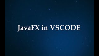 JavaFX for VSCODE ( UNDER 2 MINUTES !! )