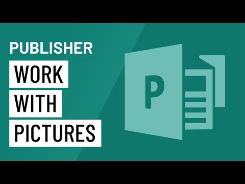 Publisher 2010: Working with Pictures Publisher 2010: Working with Pictures